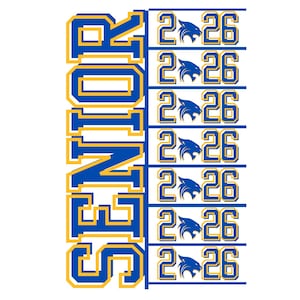 May include: A blue and gold graphic with the word "SENIORS" in large letters and the numbers "22 26" repeated seven times. The graphic features a small blue and white mascot of a wildcat.