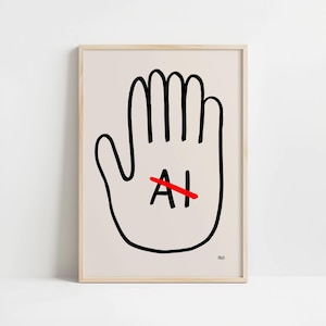 Anti Ai Gift, Stop AI Art Print, Anti Ai Wall Art, Ai Six- Toed Hand, Say No to Artificial Intelligence. Anti-AI Poster or Tote Bag