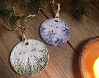 All is Calm All is Bright Clay Mindfulness Christmas Ornaments