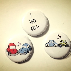 I Love Bugs, VW Volkswaggon Doodle Magnets or pin back button, made on recycled paper, brooch