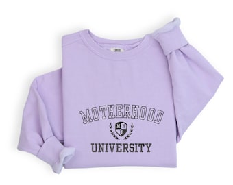 Comfort Colors® Embroidered Motherhood University Crewneck Sweatshirt, Motherhood University Shirt, Mother's Day Gift Shirt, Mother Shirt