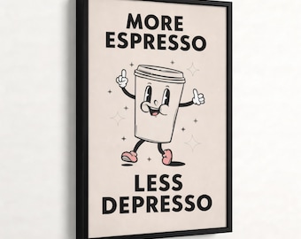 Funny Espresso Quote Wall Art, More Depresso Poster, Retro Cafe Bar Decor, Vintage Kitchen Print Gift