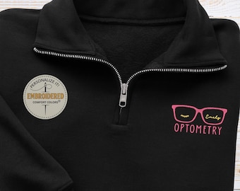 Embroidered Optometrist Quarter Sweatshirt, Custom Ophthalmologist Pullover