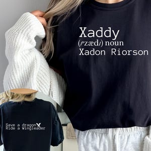Xaddy, Xaddy Shirt, Xaden Riorson, Xaden Fourth Wing Shirt, Fourth Wing Merch, Iron Flame T-shirt, Rebecca Yarros Apparel, bookish merch