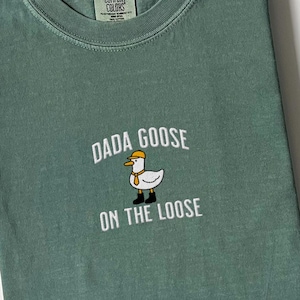 Comfort Colors haftowany tata Silly Goose Tshirt, ogłoszenie o ciąży nowego taty, prezent dla ojca na dzień ojca zabawny gęś, koszulka Dada Goose
