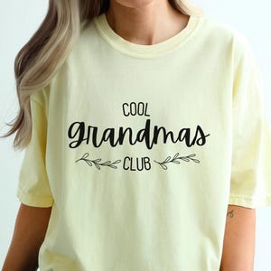 Comfort Colors® Cool Grandmas Club Shirt, Mother&#39;s Day Shirt, Best Grandma Shirt, Cool Grandma Shirt, Nana Shirt, Gift from Grandkids