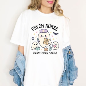 Psychiatric Nurse Halloween Shirt, Spooky Mental Health Nurse Tee, Funny Ghost Pumpkin Design, Halloween Medical Worker T-Shirt