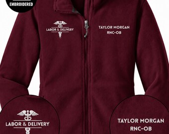 Embroidered Labor & Delivery Full Zipper Jacket, Personalized Name RNC-OB Inpatient Obstetric Nurse Sweatshirt