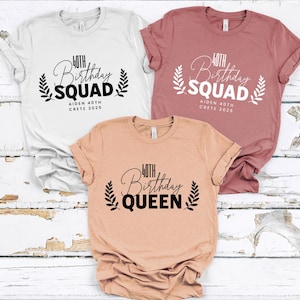 40th Birthday Queen, girls 40th birthday T-shirts 2025, Birthday Squad Personalised Matching T-Shirts, Party Tees, Birthday Trip Custom Tees