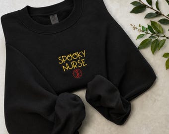 Embroidered Spooky Nurse Sweatshirt, Halloween Medical Crewneck, Nursing School Graduation Gift