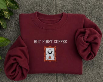Embroidered But First Coffee Sweatshirt, Halloween Ghost Coffee Crewneck, Haunted Mirror Pullover