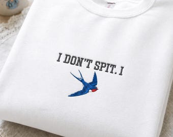 Embroidered i Don't Spit Sweatshirt, Flying Swallow Bird Pullover