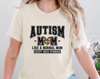 Autismus Mom Shirt: Bewusstsein Geschenk, weiche Baumwollmischung