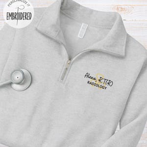 Embroidered Radiology Quarter Zip Pullover, Personalized MRI CT Tech Gift