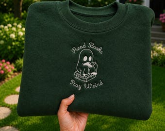 Embroidered Read Books Stay Weird Sweatshirt, Halloween Ghost Reading Crewneck, Gift For Bookworm