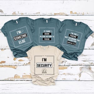 Custom If Found Drunk Please Return To Friend Group Tee, Drinking Buddies Tee, Family Reunion Shirt, Girls Trip Shirt, I&#39;m Someone Else Tee