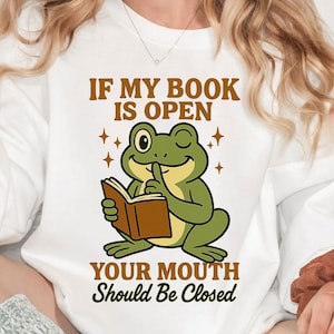 If My Book Is Open Your Mouth Should Be Closed PNG Bundle, 7 Funny Book Lover Frog Sublimation Design, Funny T-shirt Design, Librarian Gifts