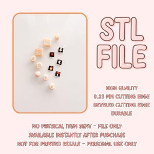 May include: A collection of small, light-coloured and black-coloured shapes, including square and circular forms, with some featuring icons like a ghost, moon, and mushroom. The text reads STL FILE, HIGH QUALITY, 0.25 MM CUTTING EDGE, BEVELED CUTTING EDGE, DURABLE.