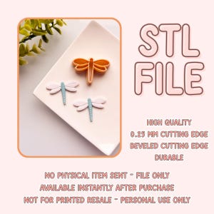 May include: An orange dragonfly cookie cutter and two light pink dragonfly-shaped decorations with blue accents are displayed on a white plate. The image includes the text "STL FILE" and details about the cutting edge.