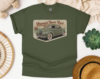 Legends Never Rust T-Shirt: Vintage Car Enthusiast Tee