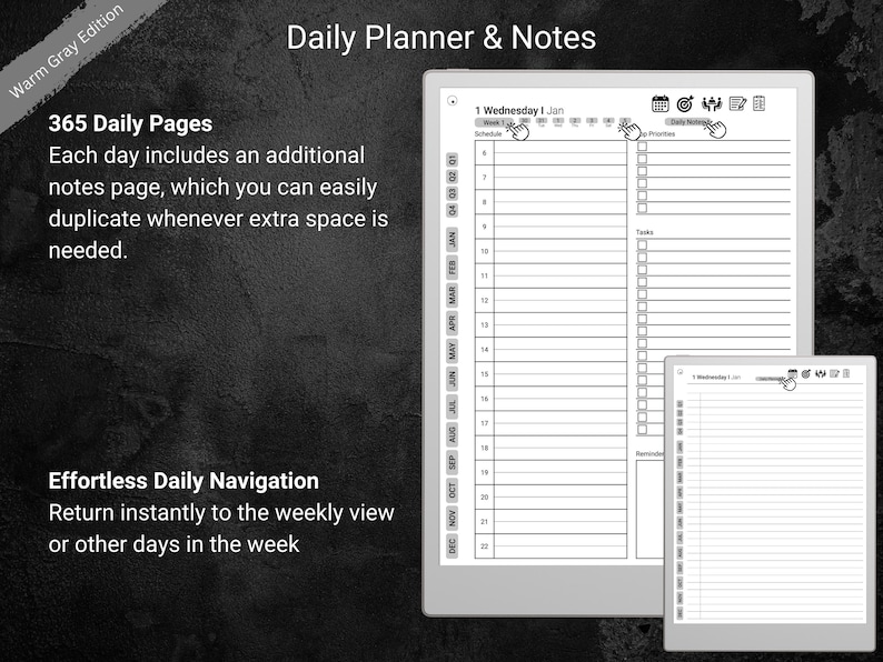 A Warm Gray Edition daily planner displayed on a digital tablet, featuring 365 daily pages and an additional notes page for each day. The background is dark and textured. Text highlights the ability to duplicate notes pages as needed and quickly navigate back to the weekly view or other days.