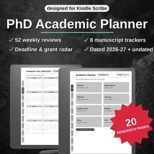 May include: A digital PhD Academic Planner designed for Kindle Scribe, featuring 52 weekly reviews, 8 manuscript trackers, deadline and grant radar, and dated 2026-27 plus undated pages. The interface displays calendar and research sections with 20 research pages.