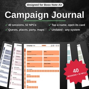 May include: A digital campaign journal for Boox Note Air featuring a Campaign Hub interface with orange navigation buttons for sessions, NPCs, locations, and quests. The screen displays text including 40 sessions, 52 NPCs, and a red starburst graphic.