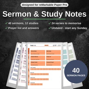 May include: A digital sermon and study notes planner designed for reMarkable Paper Pro. The interface features a Study Hub with sections for sermon notes, Bible study, scripture memory, prayer lists, and trackers, including 40 sermon pages.