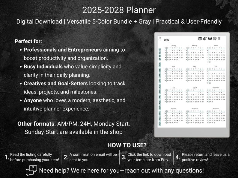 May include: Digital download 2025-2028 planner with a versatile 5-color bundle and gray design. The planner includes a calendar layout for each year. The text on the image says "Practical & User-Friendly".