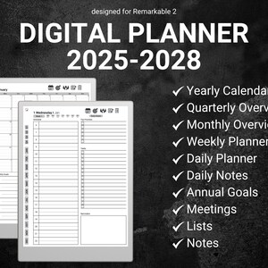 May include: Digital planner for Remarkable 2, covering 2025-2028. Features include yearly, quarterly, monthly, and weekly overviews, daily planning, notes, annual goals, meetings, and lists. The design is in black and white.