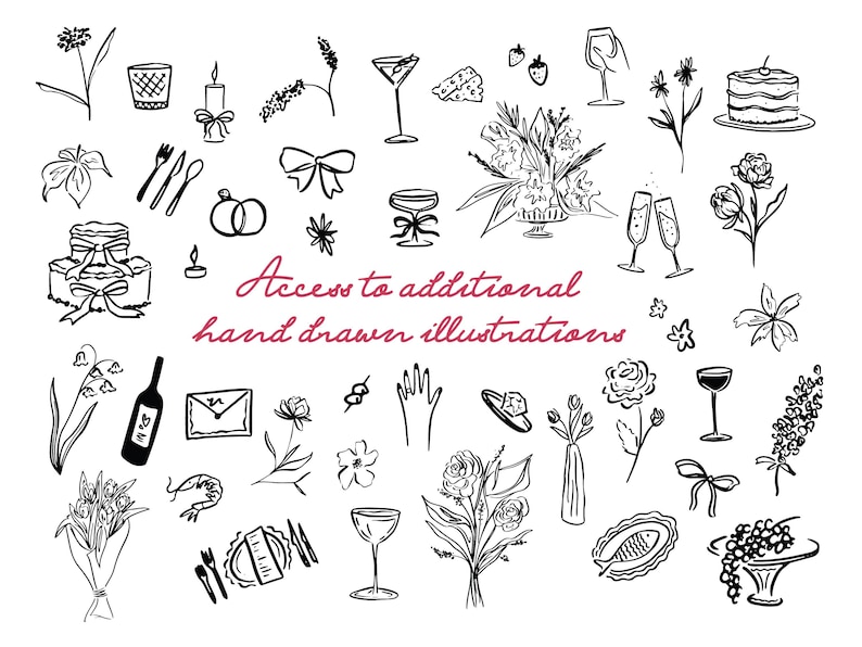 May include: Black and white hand-drawn illustrations of various objects, including flowers, food, and drink. The image includes a cake, wine glasses, a bottle of wine, and the text "Access to additional hand drawn illustrations."