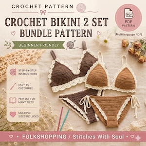May include: A crochet bikini 2-set bundle pattern in shades of brown and tan with white edging. The image shows two bikini tops and two bottoms. The text on the image says "Beginner Friendly", "Easy to Customize", and "Multiple Sizes Included".