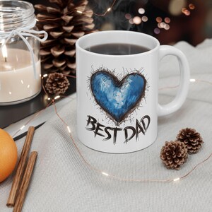 Best Dad Coffee Mug, Gift for Dad, Fathers Day Mug, Birthday Present, Dad Appreciation Gift, Office Mug