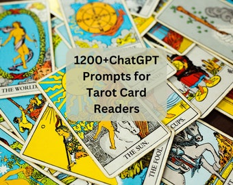 1200+ ChatGPT Prompts for Tarot Card Readers | AI Prompts | Tarot Card Readers | Tarot Business