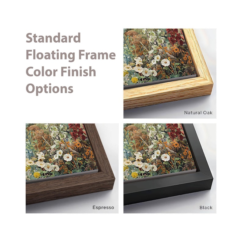May include: Four framed art prints with floral artwork, each in a different frame color: natural oak, espresso, and black. The text "Standard Floating Frame Color Finish Options" is displayed.