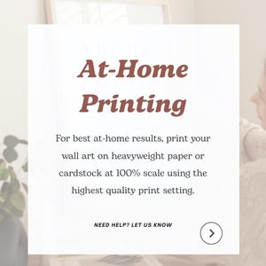 May include: A white background with the text "At-Home Printing" in a brown serif font. The text below advises printing wall art on heavyweight paper or cardstock at 100% scale for best results. The word "MATISSE" is visible.