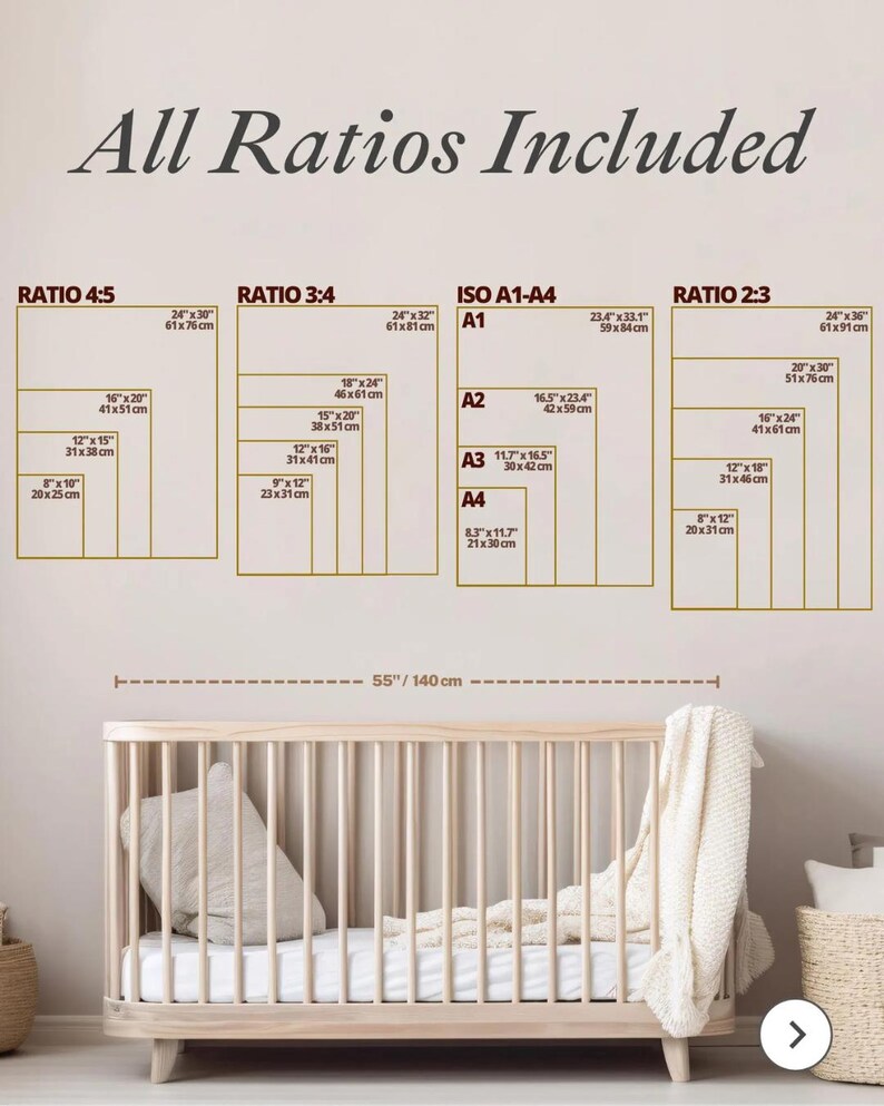 May include: A wooden crib with a white mattress and a cream-colored blanket. Above the crib, a display shows various print ratios and sizes, including 24"x30" (61x76cm), and the text "All Ratios Included".