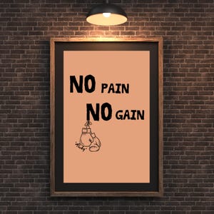 Minimalist Motivational Digital Print - No Pain No Gain - Gym Wall Art - Workout Poster - Printable Poster
