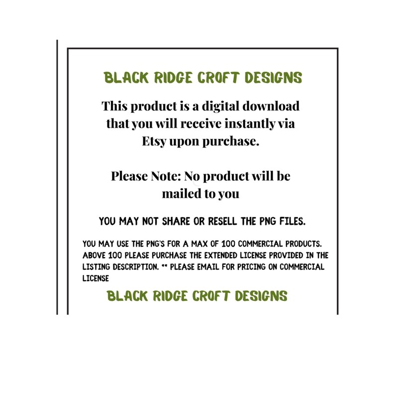 May include: A white background with black borders and text. The text reads "BLACK RIDGE CROFT DESIGNS" in green. The text states the product is a digital download received instantly via Etsy upon purchase.