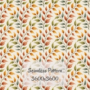 May include: Seamless pattern featuring repeating branches with leaves in shades of green, orange, and brown against a cream background. The text "Seamless Pattern" and "3600x3600" are displayed in the image.