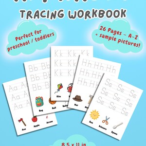 May include: Alphabet tracing workbook with the text "Alphabet Tracing Workbook". The workbook includes 26 pages with letters A-Z and sample pictures. The text "Perfect for preschool / toddlers" is also included. The size is 8.5 x 11 inches.