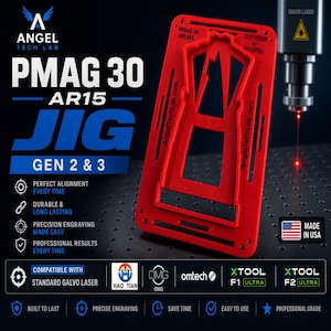 Universal Jig PMAG30 AR-15 Gen2 & 3 – 3D Printed Alignment Tool  Laser Engraving Jig – Standard Galvo and xTool F1/F2 Ultra