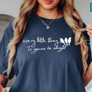 Comfort Colors® Three Little Bird Shirt, Peace Shirt, Reggae TShirt, Song Lyrics Tee, Every Little Thing Gonna Be Alright, Reggae Tee, Birds