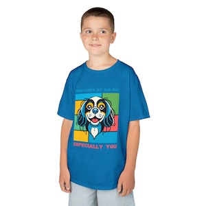 Funny Cavalier King Charles Spaniel Dog Kids&#39; T-Shirt with Phrase, 100% Cotton Perfect Gift for Dog-Loving Kids, Personalized Dog Breed Tee