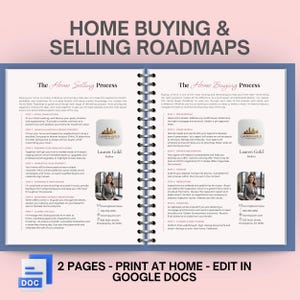 Könnte beinhalten: Ein spiralgebundenes Dokument mit dem Titel "HOME BUYING & SELLING ROADMAPS", das die Texte "The Home Selling Process" und "The Home Buying Process" enthält. Das Dokument enthält Text, Logos und den Text "2 PAGES - PRINT AT HOME - EDIT IN GOOGLE DOCS."