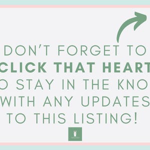 May include: Don't forget to click that heart to stay in the know with any updates to this listing! Green text on a white background with a green arrow pointing to the right.