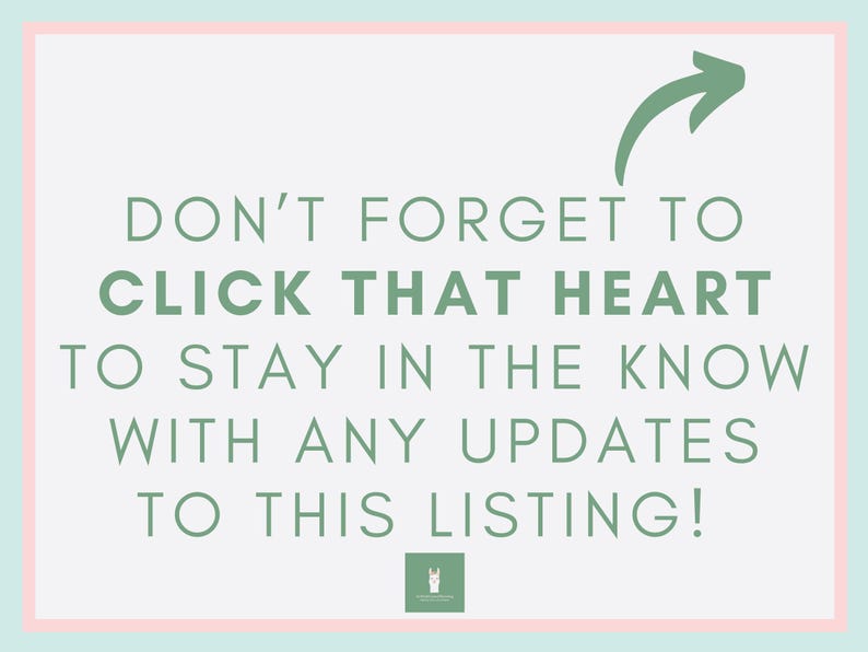 May include: Don't forget to click that heart to stay in the know with any updates to this listing! Green text on a white background with a green arrow pointing to the right.