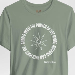 Baha'i Quote T-shirt, Armed with the Power of Thy Name Tee