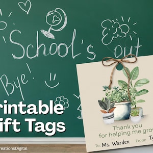 Étiquette cadeau imprimable Helping Me Grow - carte d'appréciation de fin d'école du personnel enseignant de la garderie / étiquette de plante / carte de remerciement - téléchargement immédiat
