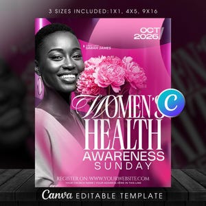 Op de afbeelding: Een digitale flyer-sjabloon voor Women's Health Awareness Sunday in oktober 2026. Het bevat een glimlachend persoon, een boeket roze pioenrozen en de tekst: 3 SIZES INCLUDED: 1X1, 4X5, 9X16, FIRST LADY SARAH JAMES, WOMEN'S HEALTH AWARENESS SUNDAY.